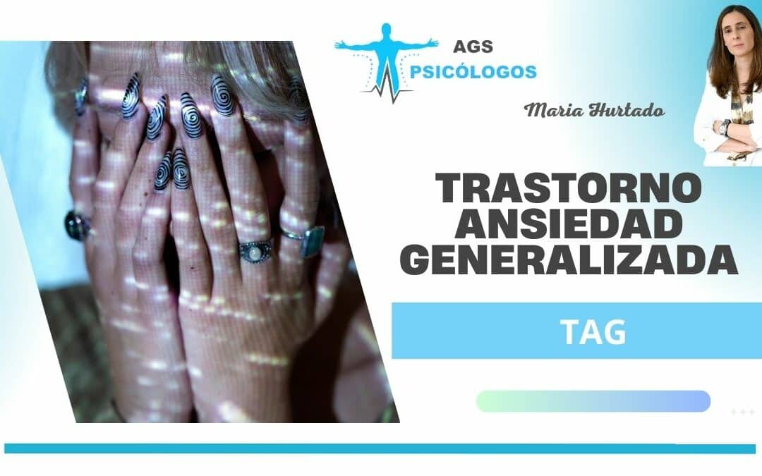 Trastorno de Ansiedad Generalizada